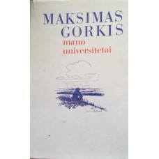 Gorkis M. - Mano universitetai - 1982