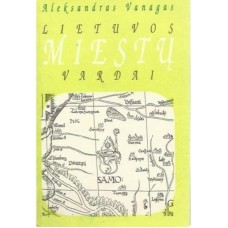 Vanagas A. - Lietuvos miestų vardai - 1996
