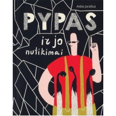 Jurašius A. - Pypas ir jo nutikimai - 2017