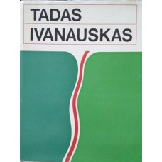 Budrys R., Prūsaitė J. - Tadas Ivanauskas: gyvenimas ir veikla - 1976