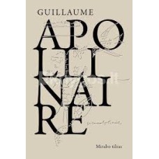 Guillaume Apollinaire - Mirabo tiltas - 2020