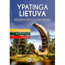 Ypatinga Lietuva. Keliaujame po Lietuvos saugomas teritorijas  - 2020