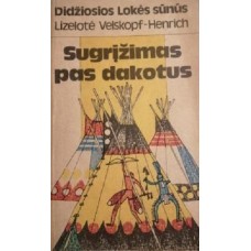 Velskopf-Henrich L. - Didžiosios lokės sūnūs. Sugrįžimas pas Dakotus (4 knyga) - 1992