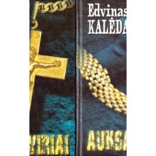 Kalėda E. - Auksaviriai (2 dalys) - 2001