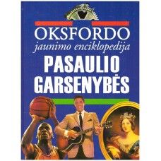 Oksfordo jaunimo enciklopedija. Pasaulio garsenybės - 1999