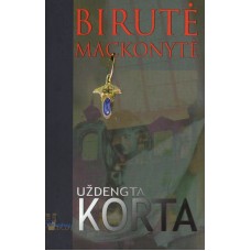 Mackonytė B. - Uždengta korta - 2005