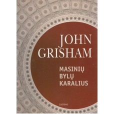 Grisham J. - Masinių bylų karalius - 2005