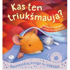 Stansbie S. - Kas ten triukšmauja? - 2016