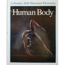 Human Body - A Prentice Hall Illustrated Dictionary - 1992