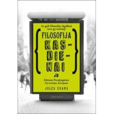 Evans J. - Filosofija kasdienai - 2013