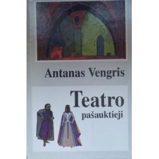 Vengris A. - Teatro pašauktieji - 1996