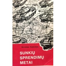 Aušrotas B. - Sunkių sprendimų metai - 1990