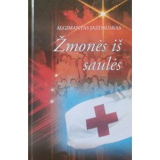 Jazdauskas A. - Žmonės iš saulės - 2012