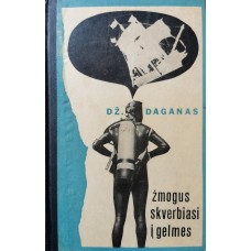 Daganas Dž. - Žmogus skverbiasi į gelmes - 1967