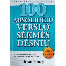 Tracy Brian - 100 absoliučių verslo sėkmės dėsnių - 2006