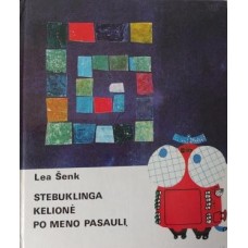 Šenk L. - Stebuklinga kelionė po meno pasaulį -...