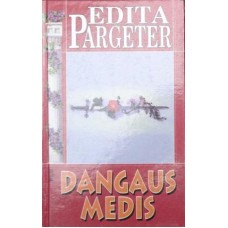 Pargeter E. - Dangaus medis - 1998
