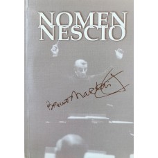 Nomen Nescio - Tėvas Bruno Markaitis SJ. Nepažintas muzikos misionierius (+CD) - 2007