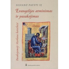 Silvano Fausti SJ - Evangelijos atminimas ir pasakojimas - 2006