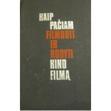 Kudriašovas N. - Kaip pačiam filmuoti ir rodyti kino filmą - 1968