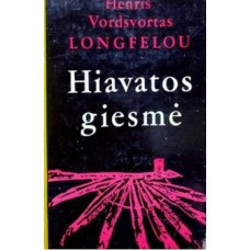 Longfelou H. - Hiavatos giesmė -1981