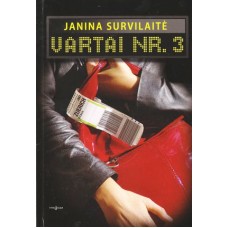 J. Survilaitė - Vartai Nr. 3  - 2008