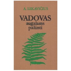 Lekavičius A. - Vadovas augalams pažinti - 1989