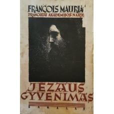 Mauriac F. - Jėzaus gyvenimas - 1936