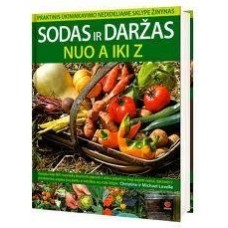 Lavelle C. - Sodas ir daržas nuo A iki Z - 2012