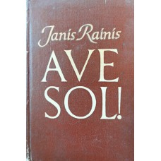 Rainis J. - Ave Sol! - 1971