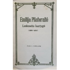 Janulaitis A. - Emilija Pliateraitė. Lenkmečio karžygė (1806-1831)