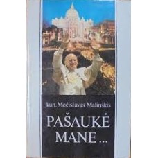 Malinskis M. - Pašaukė mane...  - 1990