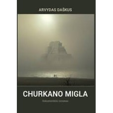 Daškus A. - Churkano migla - 2023