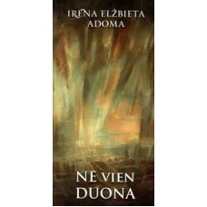Adoma I.E. - Ne vien duona - 2014