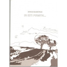 Ramonas J. - Ir eiti pirmyn... - 2008