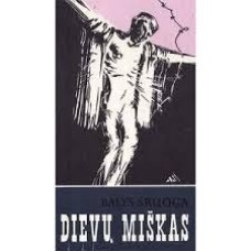 Sruoga B. - Dievų miškas - 1989