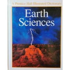 Earth Sciences - A Prentice Hall Illustrated Dictionary - 1992