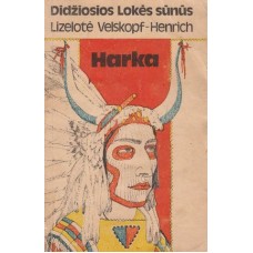 Velskopf-Henrich L. - Didžiosios lokės sūnūs. Harka (1 knyga) - 1990