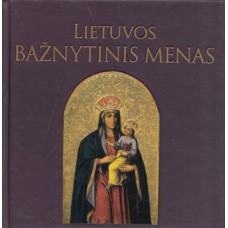 Lietuvos bažnytinis menas - 2007