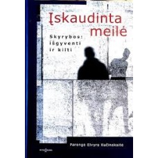 Kučinskaitė E. - Įskaudinta meilė. Skyrybos: i...