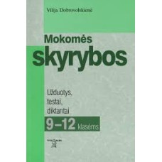 Dobrovolskienė V. - Mokomės skyrybos. Užduotys, testai, diktantai 9-12 klasėms - 2003