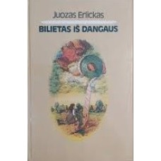 Erlickas J. - Bilietas iš dangaus - 1990
