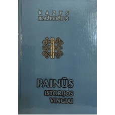 Blaževičius K. - Painūs istorijos vingiai - 200...