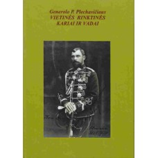 Gvidys S. - Generalo P. Plechaviciaus vietinės rinktinės kariai Ir vadai - 2008