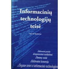 Sauliūnas D. -  Informacinių technologijų teisė - 2004