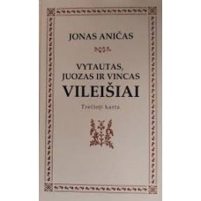 Aničas J. - Vytautas, Juozas ir Vicas Vileišiai - 2000