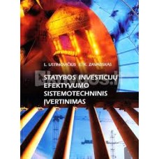 Ustinovičius L., Zavadskas E.K. - Statybos invest...