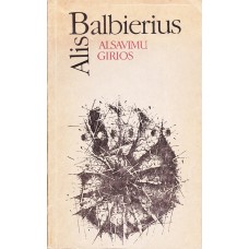 Balbierius A. - Alsavimų girios - 1990