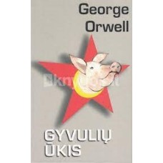 Orwell G. - Gyvulių ūkis - 2005