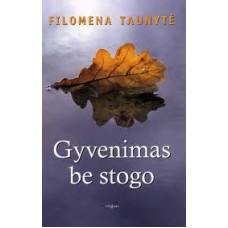 Taunytė F - Gyvenimas be stogo - 2012